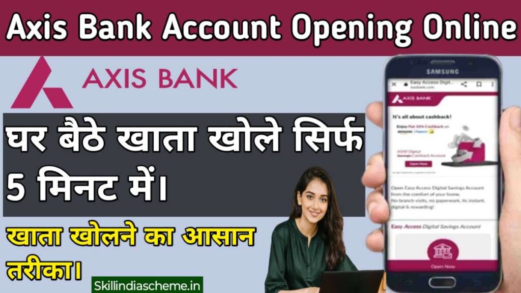 Axis Bank Mein Khata Kaise Khole